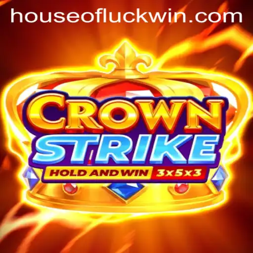 Crownstrike: A Thrilling Adventure in the HOUSEOFLUCK